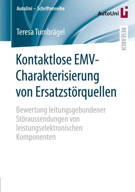 Teresa Tumbrägel: Kontaktlose EMV-Charakterisierung von Ersatzstörquellen, Buch
