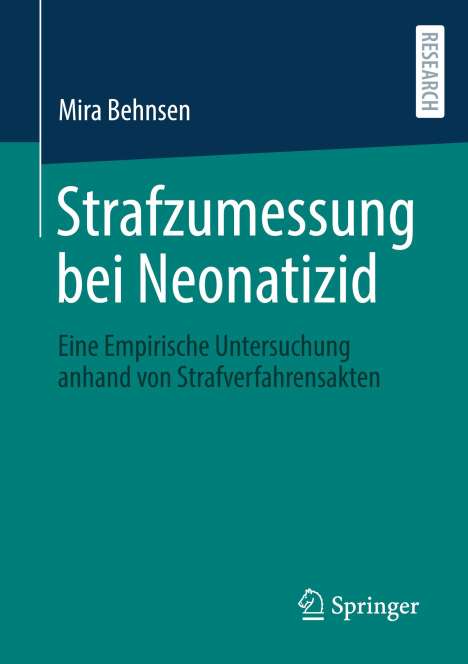 Mira Behnsen: Strafzumessung bei Neonatizid, Buch