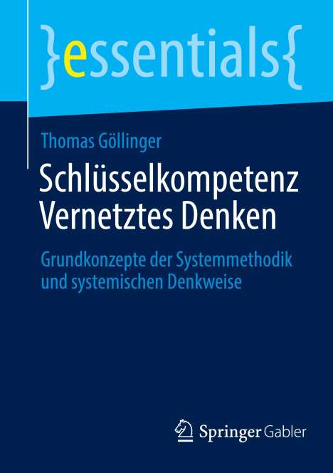 Thomas Göllinger: Schlüsselkompetenz Vernetztes Denken, Buch