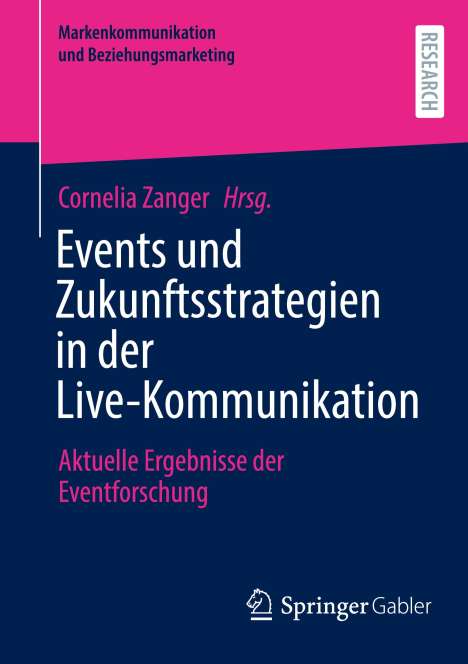 Events und Zukunftsstrategien in der Live-Kommunikation, Buch