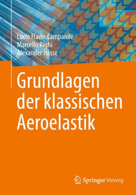 Lucio Flavio Campanile: Grundlagen der klassischen Aeroelastik, Buch