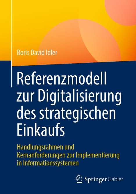 Boris David Idler: Referenzmodell zur Digitalisierung des strategischen Einkaufs, Buch