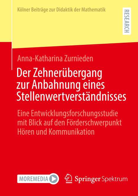 Anna-Katharina Zurnieden: Der Zehnerübergang zur Anbahnung eines Stellenwertverständnisses, Buch