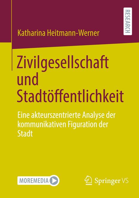 Katharina Heitmann-Werner: Zivilgesellschaft und Stadtöffentlichkeit, Buch