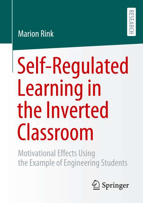 Marion Rink: Self-Regulated Learning in the Inverted Classroom, Buch