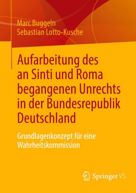 Marc Buggeln: Aufarbeitung des an Sinti und Roma begangenen Unrechts in der Bundesrepublik Deutschland, Buch