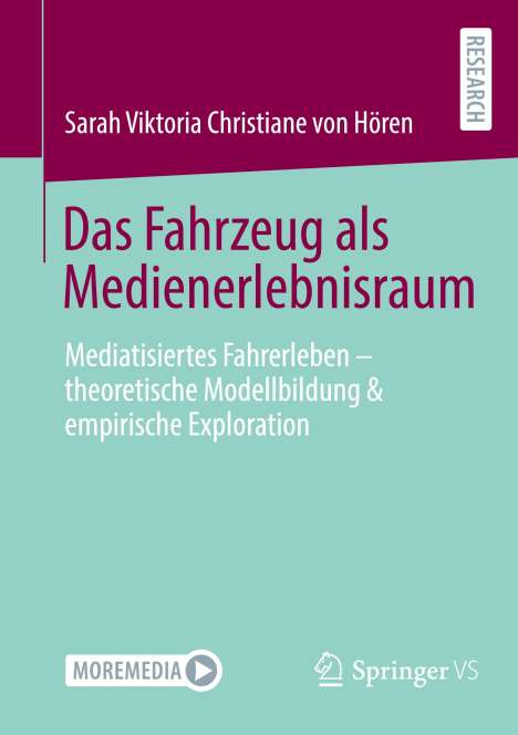 Sarah Viktoria Christiane von Hören: Das Fahrzeug als Medienerlebnisraum, Buch