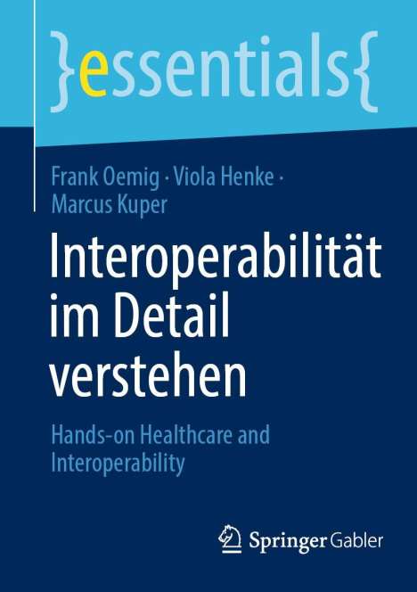 Frank Oemig: Interoperabilität im Detail verstehen, Buch