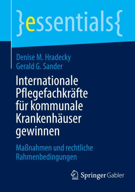 Denise M. Hradecky: Internationale Pflegefachkräfte für kommunale Krankenhäuser gewinnen, Buch