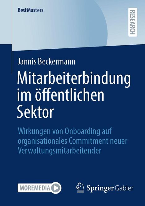 Titel: Mitarbeiterbindung im öffentlichen Sektor. Autor: Jannis Beckermann. Logos: MOREMEDIA, Springer Gabler.