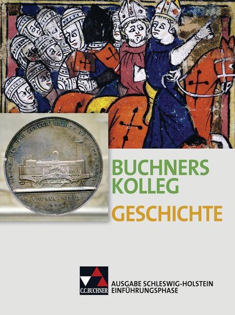 Boris Barth: Buchners Geschichte Oberstufe Schülerband Einführungsphase Schleswig-Holstein, Buch
