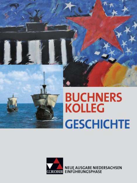 Boris Barth: Buchners Kolleg Geschichte NI Einführungsphase, Buch