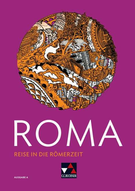 Frank Schwieger: ROMA A Reise in die Römerzeit, Buch