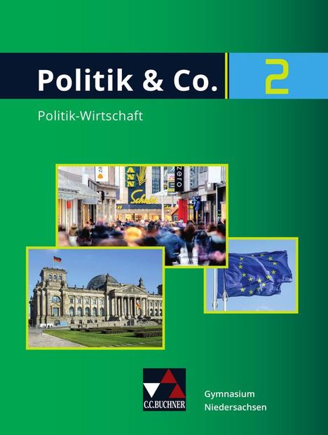 Egbers: Politik &amp; Co. Neu 2 Lehrbuch Niedersachsen, Buch