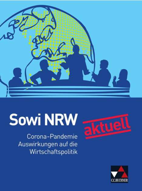 Brigitte Binke-Orth: Sowi NRW neu aktuell: Corona und Wirtschaftspolitik, Buch