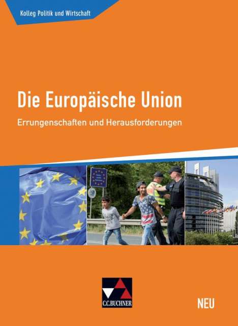 Gunnar Meyer: Die Europäische Union - neu, Buch