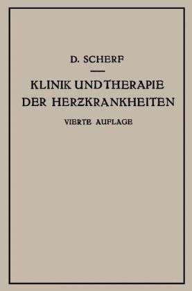 David Scherf: Klinik und Therapie der Herzkrankheiten und der Gefässerkrankungen, Buch