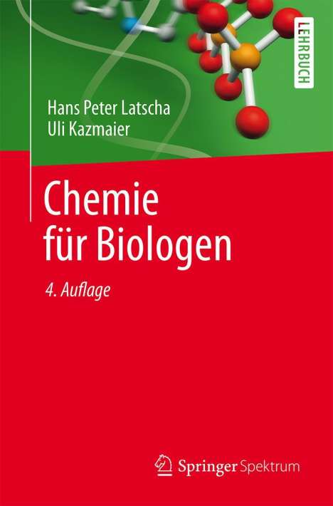 Hans Peter Latscha: Chemie für Biologen, Buch
