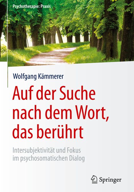 Wolfgang Kämmerer: Auf der Suche nach dem Wort, das berührt, Buch