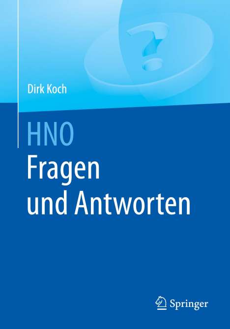 Dirk Koch: HNO Fragen und Antworten, Buch