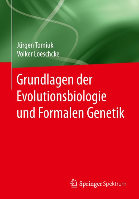 Volker Loeschcke: Grundlagen der Evolutionsbiologie und Formalen Genetik, Buch