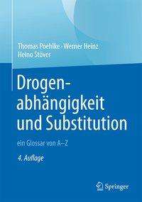 Thomas Poehlke: Poehlke, T: Drogenabhängigkeit und Substitution, Buch