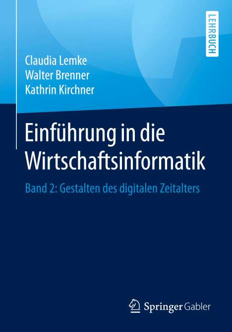 Claudia Lemke: Einführung in die Wirtschaftsinformatik, Buch