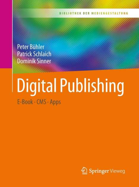 Peter Bühler: Digital Publishing, Buch