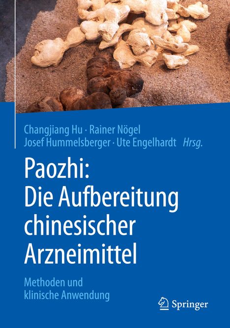Paozhi: Die Aufbereitung chinesischer Arzneimittel, Buch