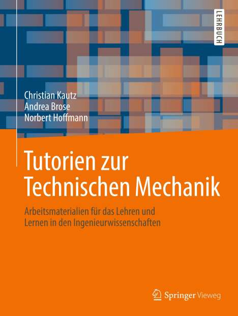 Christian Kautz: Tutorien zur Technischen Mechanik, Buch