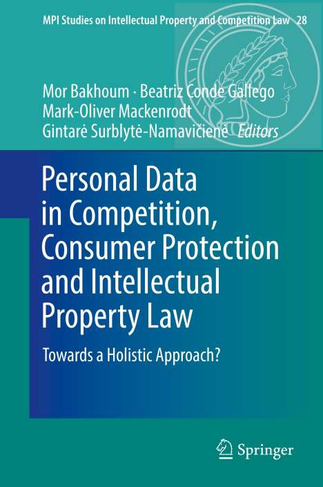 Personal Data in Competition, Consumer Protection and Intellectual Property Law, Buch