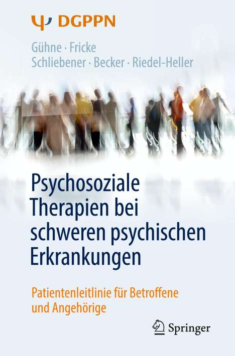 Uta Gühne: Psychosoziale Therapien bei schweren psychischen Erkrankungen, Buch
