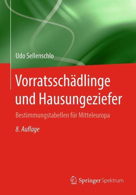 Udo Sellenschlo: Sellenschlo, U: Vorratsschädlinge und Hausungeziefer, Buch