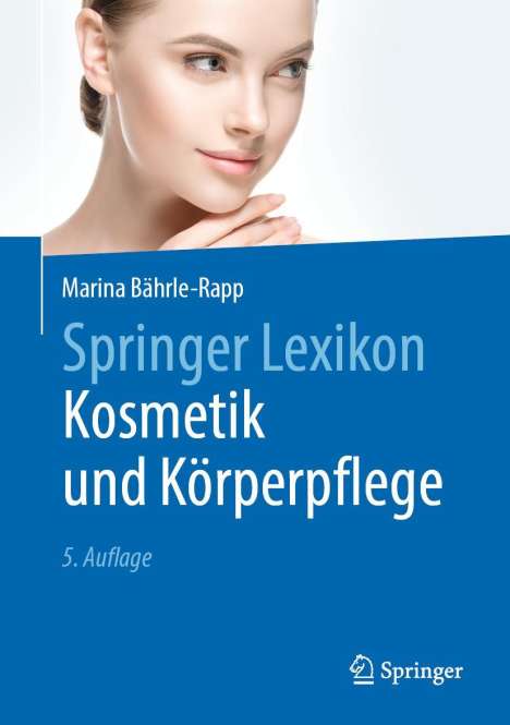 Marina Bährle-Rapp: Springer Lexikon Kosmetik und Körperpflege, Buch