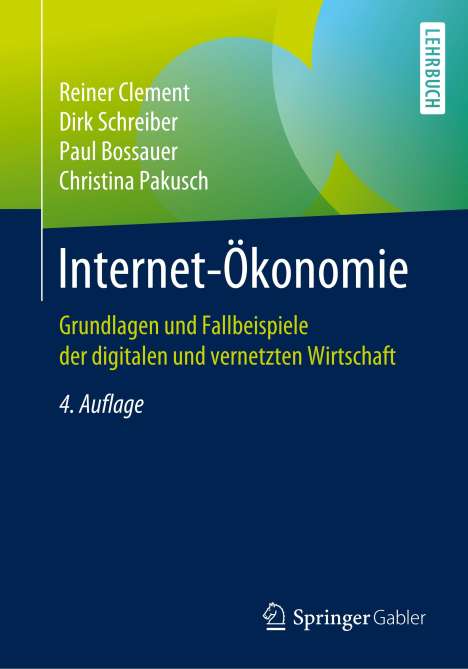 Reiner Clement: Internet-Ökonomie, Buch
