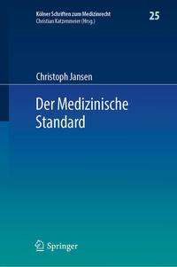 Christoph Jansen: Der Medizinische Standard, Buch