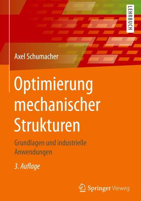 Axel Schumacher: Optimierung mechanischer Strukturen, Buch