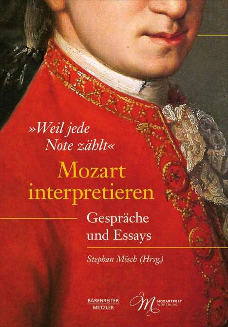 "Weil jede Note zählt": Mozart interpretieren, Buch