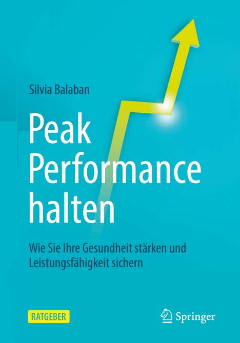 Silvia Balaban: Peak Performance halten, Buch