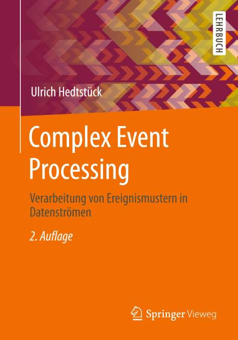 Ulrich Hedtstück: Complex Event Processing, Buch