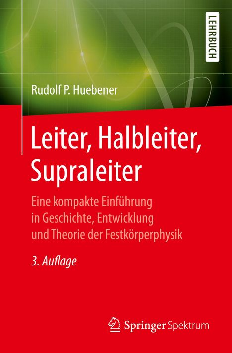 Rudolf P. Hübener: Leiter, Halbleiter, Supraleiter, Buch