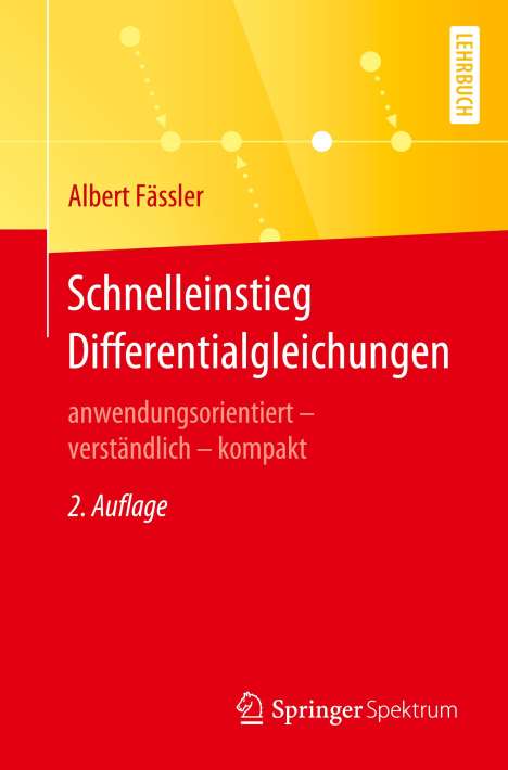 Albert Fässler: Schnelleinstieg Differentialgleichungen, Buch