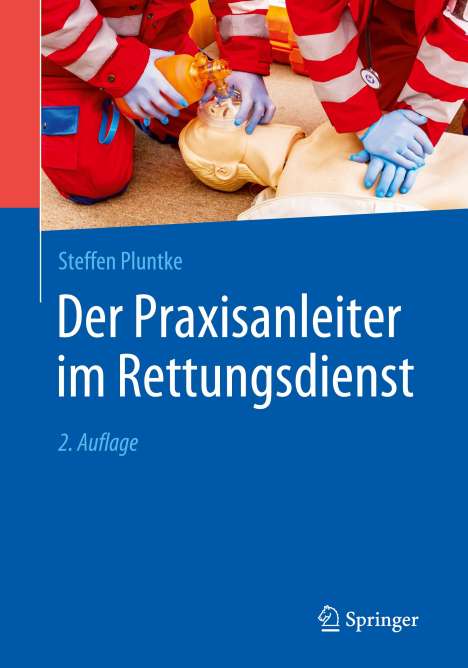 Steffen Pluntke: Der Praxisanleiter im Rettungsdienst, Buch