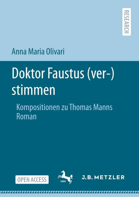 Anna Maria Olivari: Doktor Faustus (ver-)stimmen, Buch