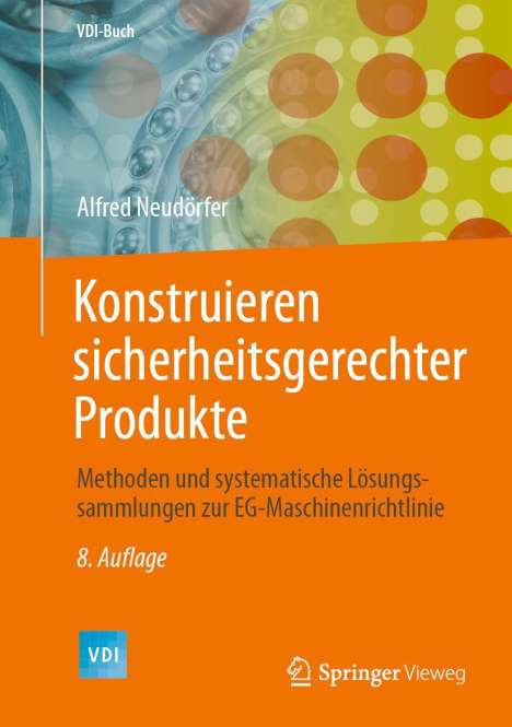 Alfred Neudörfer: Konstruieren sicherheitsgerechter Produkte, Buch