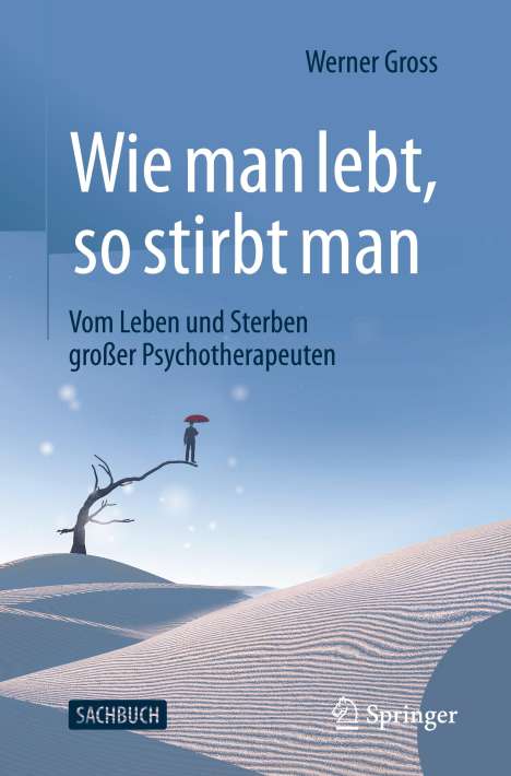 Werner Gross: Wie man lebt, so stirbt man, Buch