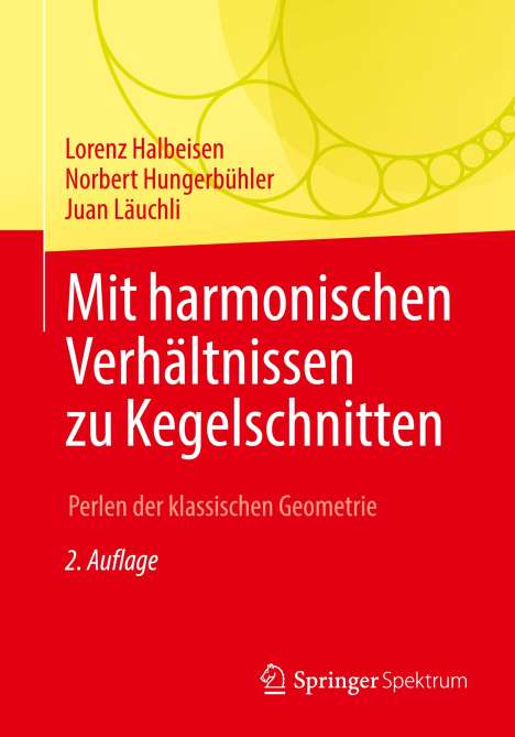Lorenz Halbeisen: Mit harmonischen Verhältnissen zu Kegelschnitten, Buch