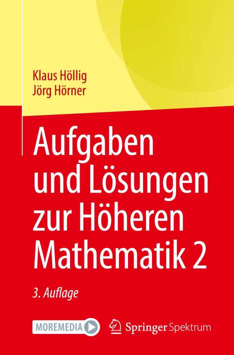 Klaus Höllig: Hörner, J: Aufgaben und Lösungen zur Höheren Mathematik 2, Buch