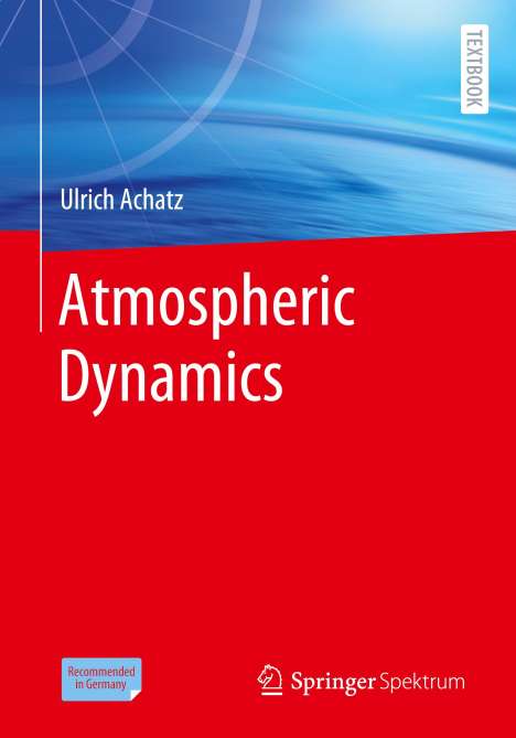 Ulrich Achatz: Atmospheric Dynamics, Buch