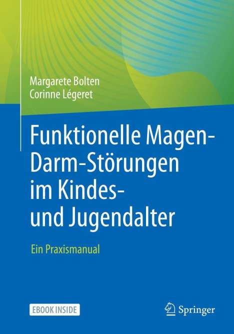 Margarete Bolten: Funktionelle Magen-Darm-Störungen im Kindes- und Jugendalter, Buch